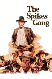 The Spikes Gang hd