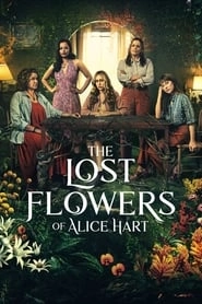 The Lost Flowers of Alice Hart hd