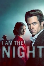 Watch I Am the Night