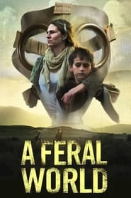 A Feral World hd