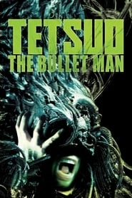 Tetsuo: The Bullet Man hd