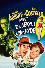 Abbott and Costello Meet Dr. Jekyll and Mr. Hyde hd