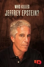 Who Killed Jeffrey Epstein? hd
