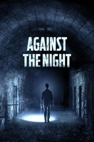 Against the Night HD