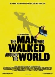 The Man Who Walked Around the World hd