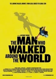 The Man Who Walked Around the World HD