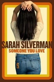 Sarah Silverman: Someone You Love hd