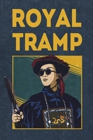 Royal Tramp hd