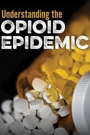 Understanding the Opioid Epidemic HD