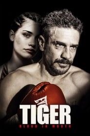 Tiger, Blood in the Mouth hd