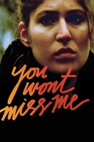 You Wont Miss Me HD