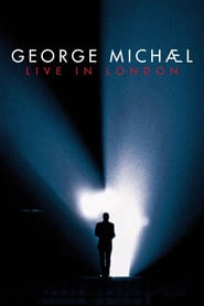 George Michael: Live in London hd