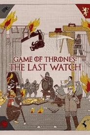 Game of Thrones: The Last Watch hd