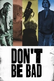 Don't Be Bad hd