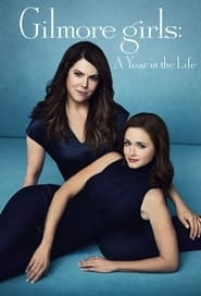 Watch Gilmore Girls: A Year in the Life