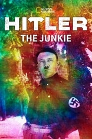 Hitler The Junkie hd