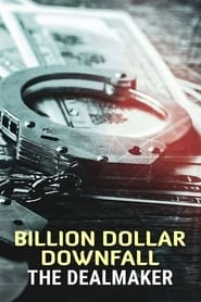 Billion Dollar Downfall: The Dealmaker hd