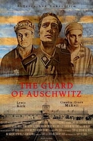 The Guard of Auschwitz hd