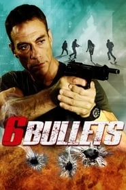 6 Bullets hd