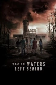 What the Waters Left Behind hd