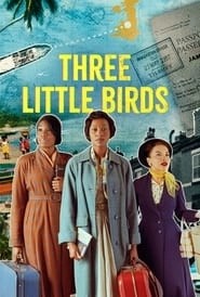 Watch Three Little Birds