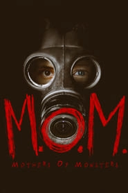 M.O.M. Mothers of Monsters hd