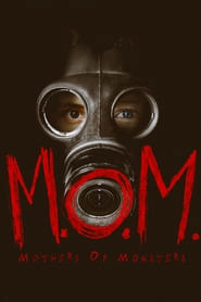 M.O.M. Mothers of Monsters HD