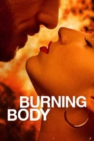 Watch Burning Body