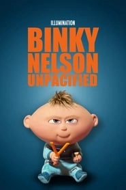 Binky Nelson Unpacified hd