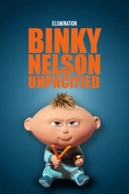 Binky Nelson Unpacified HD