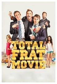 Total Frat Movie hd