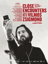 Close Encounters with Vilmos Zsigmond hd