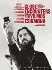 Close Encounters with Vilmos Zsigmond HD