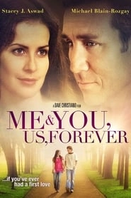 Me & You, Us, Forever hd
