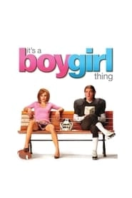 It's a Boy Girl Thing hd