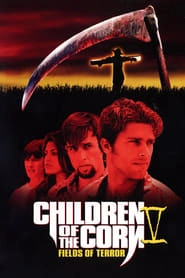 Children of the Corn V: Fields of Terror hd