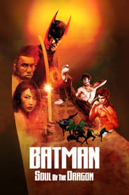 Batman: Soul of the Dragon hd