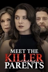Meet the Killer Parents hd