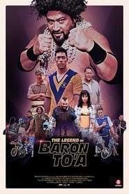 The Legend of Baron To'a hd