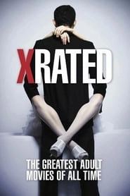X-Rated: The Greatest Adult Movies of All Time hd