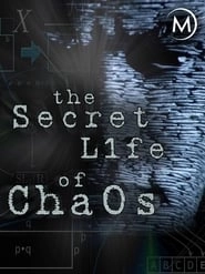 The Secret Life of Chaos hd