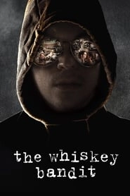 The Whiskey Bandit hd