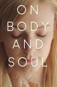 On Body and Soul hd