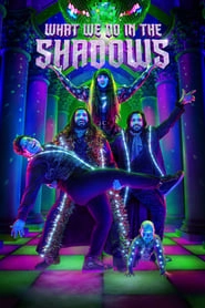 Watch What We Do in the Shadows