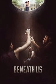 Beneath Us HD