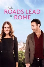 All Roads Lead to Rome hd