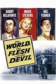 The World, the Flesh and the Devil hd
