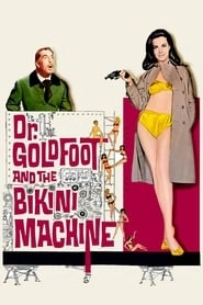 Dr. Goldfoot and the Bikini Machine hd