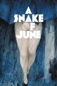 A Snake of June hd