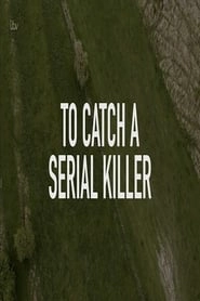 To Catch a Serial Killer with Trevor McDonald hd